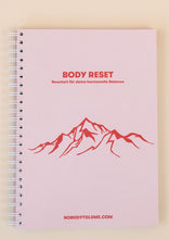 Load image into Gallery viewer, BODY RESET workbook - new
